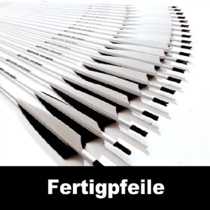 Fertigpfeile